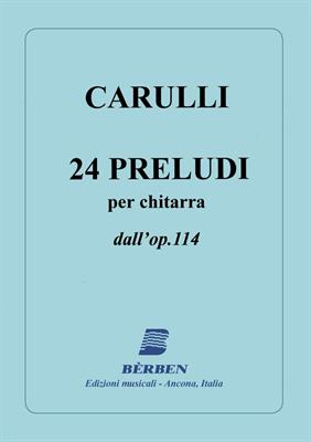 CARULLI F.-24 PRELUDI PER CHITARRA DALL'OP 114