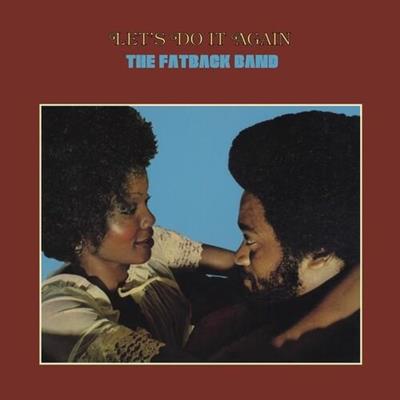 FATBACK BAND -LET'S DO IT AGAIN (LP)