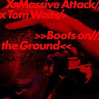 MASSIVE ATTACK/TOM WAITS -BOOTS ON THE GROUND (LP RED)