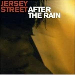 JERSEY STREET -AFTER THE RAIN (LP)