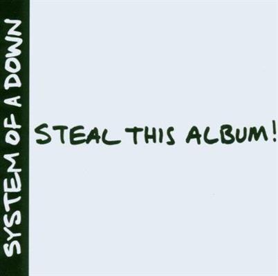 SYSTEM OF A DOWN -STEAL THIS ALBUM! *2002*