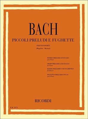 BACH J.S.-PICCOLI PRELUDI E FUGHETTE