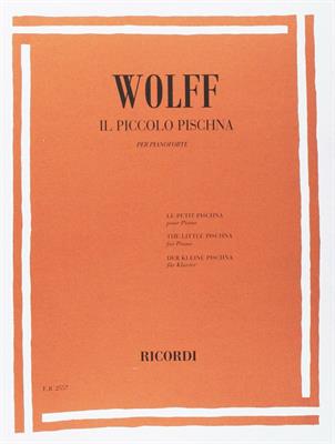 WOLFF B.-IL PICCOLO PISCHNA PER PIANOFORTE