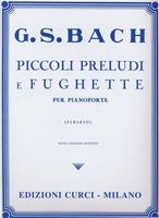 BACH J.S.-PICCOLI PRELUDI E FUGHETTE *REV.FINIZIO*