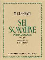 CLEMENTI M.-6 SONATINE OP 36 PER PIANOFORTE *RV.FINIZIO*