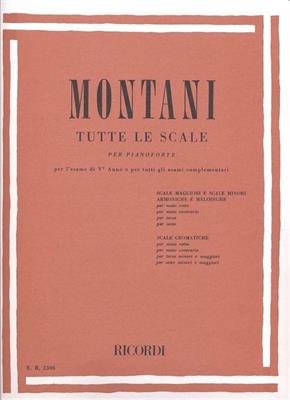 MONTANI P.-TUTTE LE SCALE PER L'ESAME DI 5 ANNO